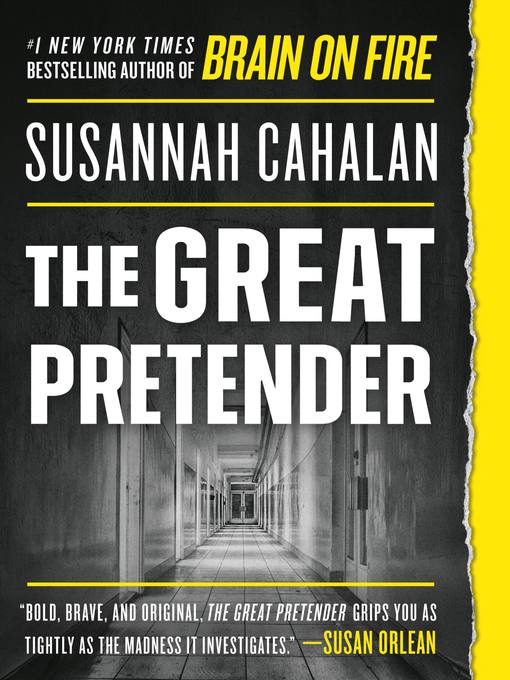 Title details for The Great Pretender by Susannah Cahalan - Available